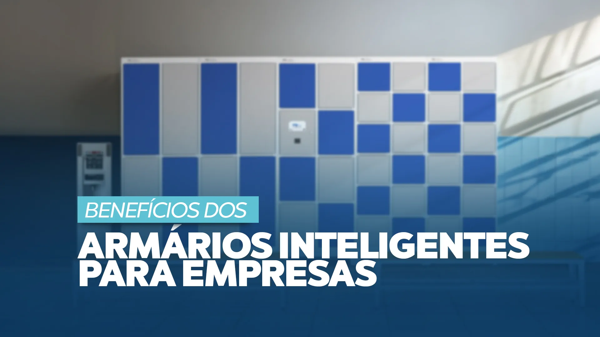  Armários Inteligentes para Empresas: 6 Vantagens Estratégicas 