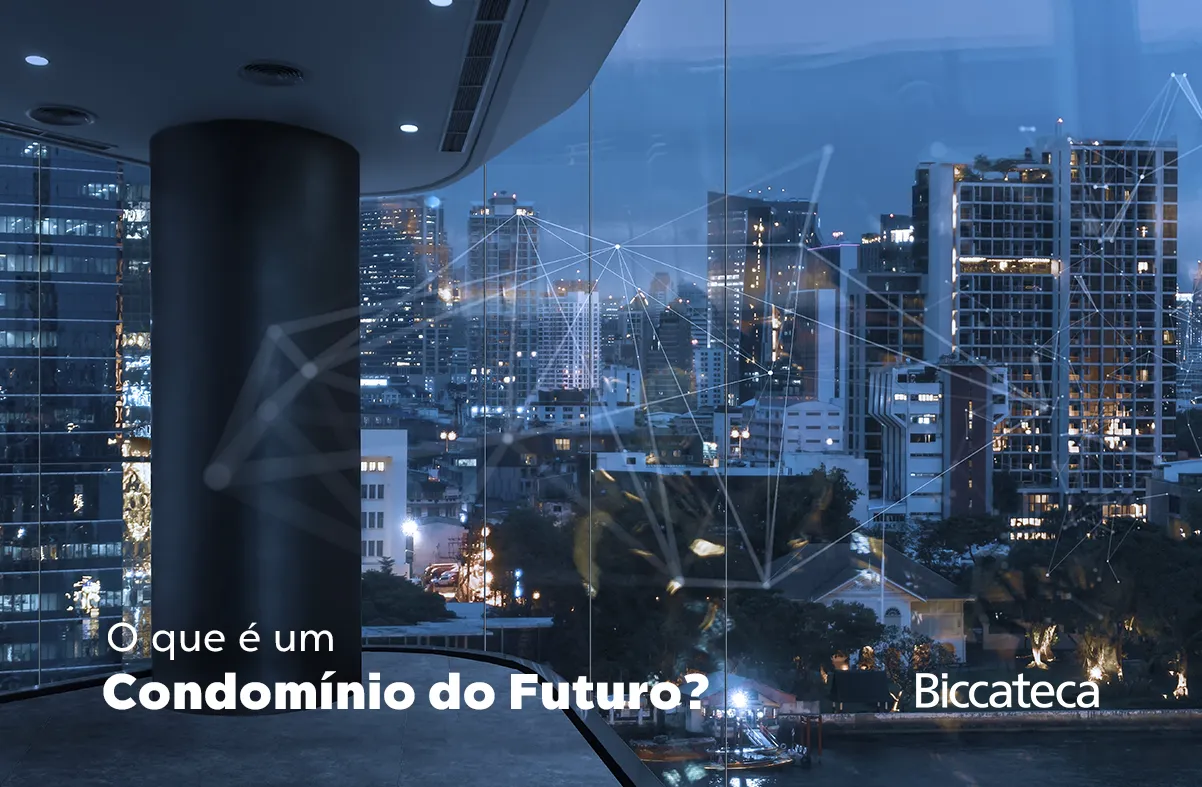  O Que É um Condomínio do Futuro e Quais Tecnologias Ele Usa?