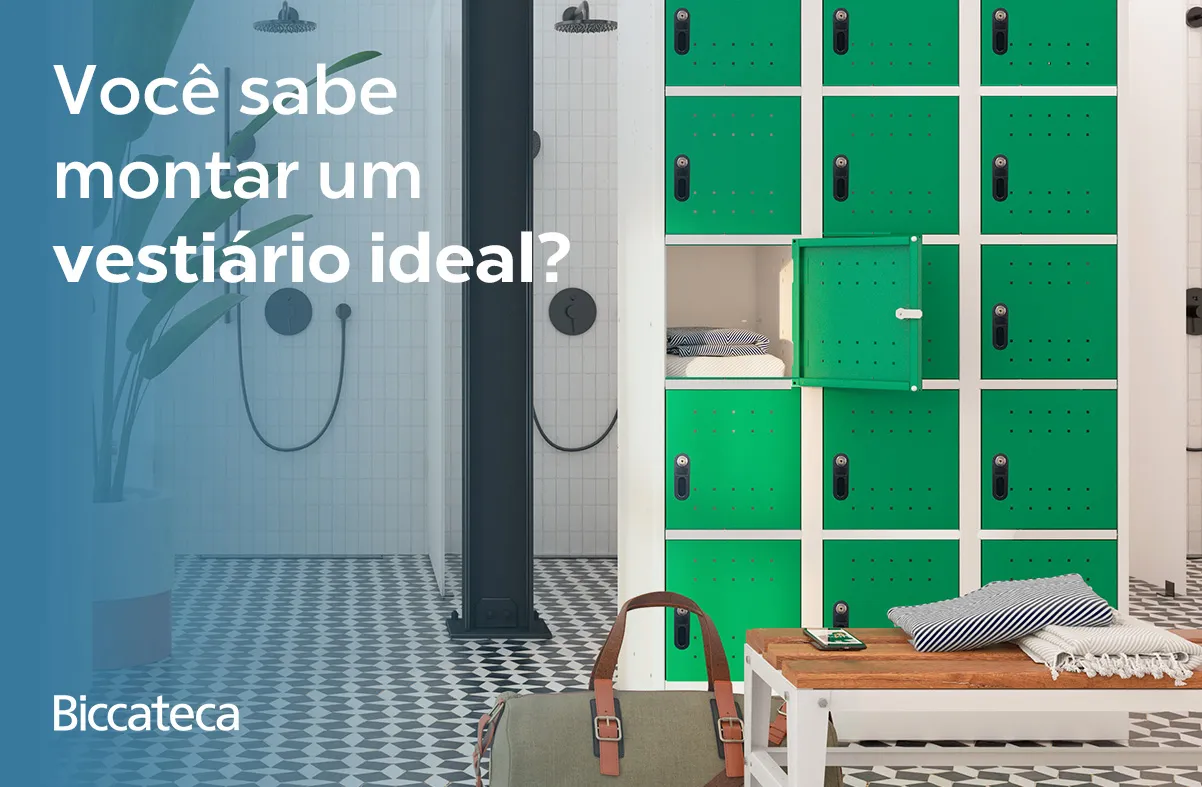 3 Dicas para Montar um Vestiário Ideal e Eficiente          